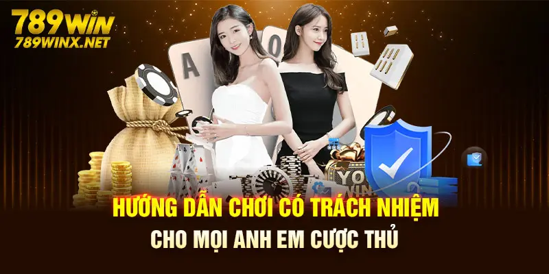 Hướng dẫn chơi có trách nhiệm cho mọi anh em cược thủ
